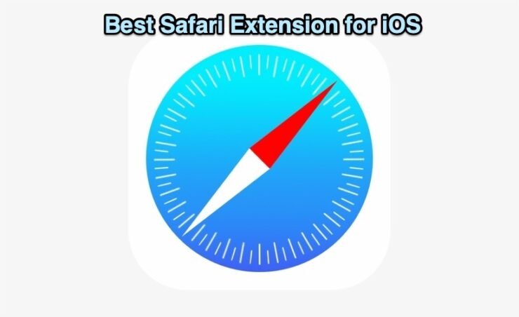 Best Safari Extension for iOS