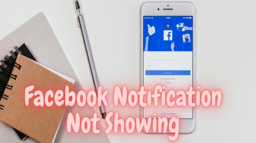Facebook Notification Not Showing on Android Devices