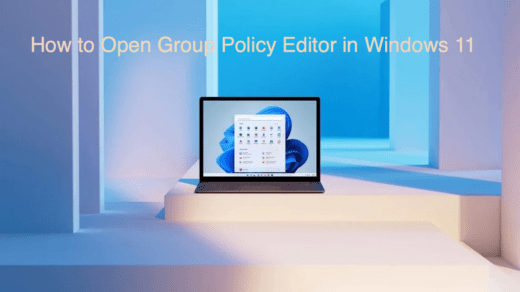 How to Open Group Policy Editor in Windows 11