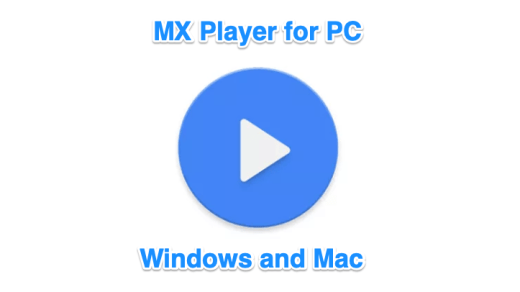 MX_Player_PC_Windows_and_Max
