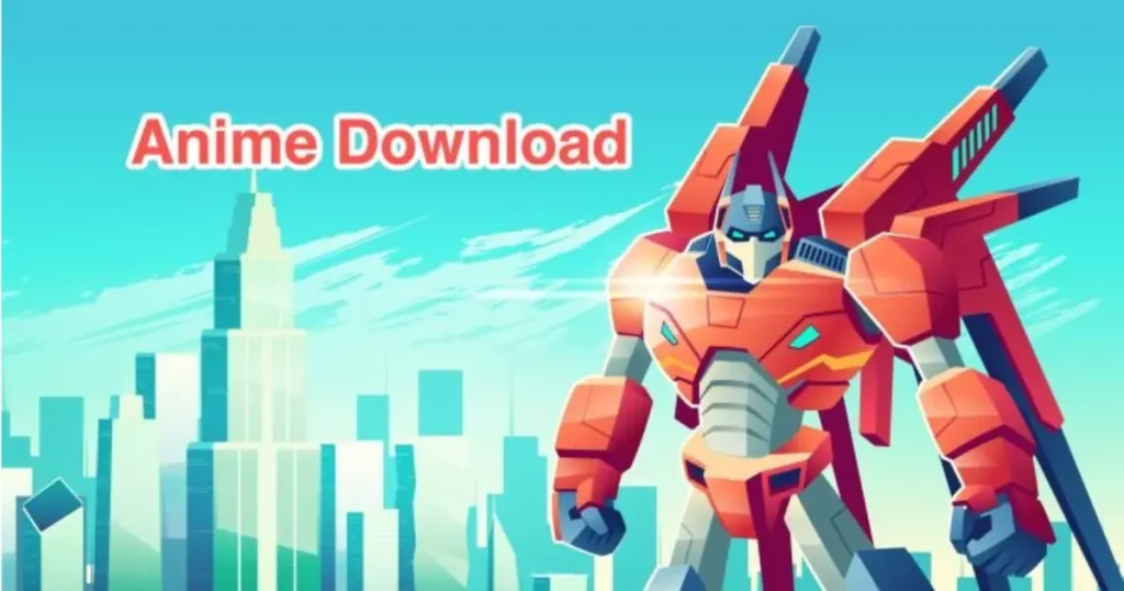 Anime Download Free