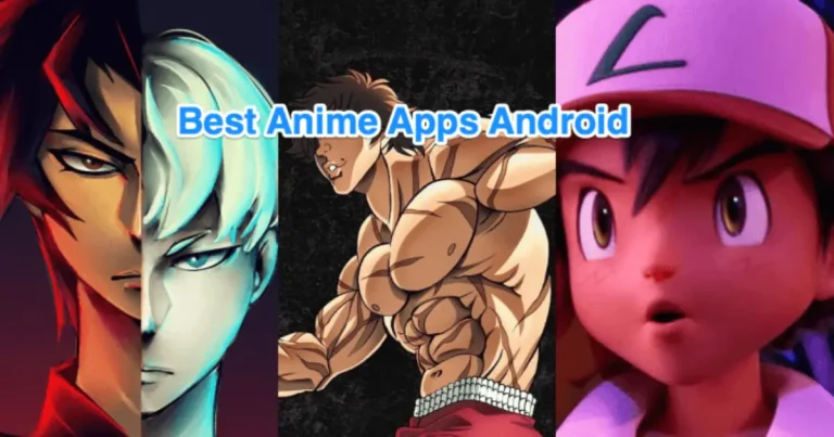 15 Best Anime Streaming Apps for Android